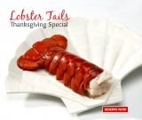 LOBSTER TAILS – SAVE $11 for Veteran’s Day