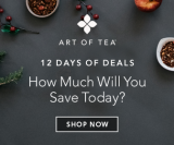 Last Minute Gift Giving Ideas Plus Savings – Art of Tea Daily Deals